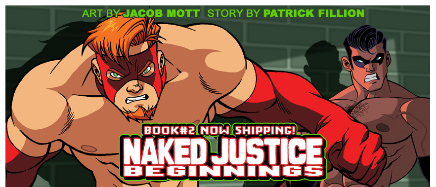 Naked Justice Beginnings #2 in Print and Digital format!