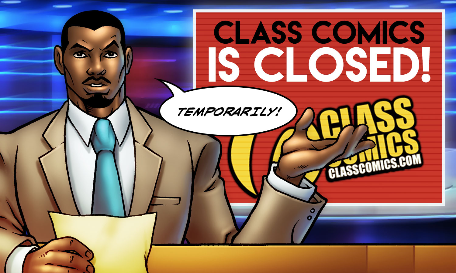 Class Comics Is Closed… Hopefully Temporarily Class Comics